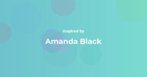 Affirmations Inspired by Amanda Black