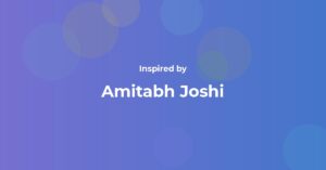 Affirmations Inspired by Amitabh Joshi