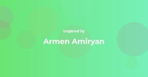 Affirmations Inspired by Armen Amiryan