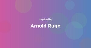 Arnold Ruge Famous Quotes and Affirmations