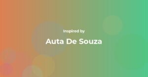 Affirmations Inspired by Auta De Souza