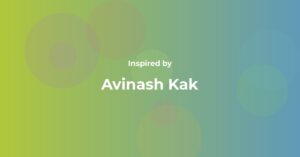 Affirmations Inspired by Avinash Kak