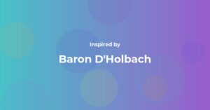 Baron D'Holbach Famous Quotes and Affirmations