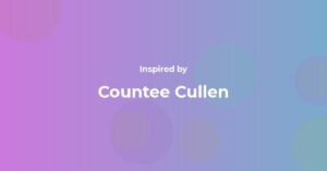 Countee Cullen Famous Quotes and Affirmations