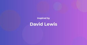 David Lewis Famous Quotes and Affirmations