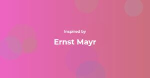 Ernst Mayr Famous Quotes and Affirmations