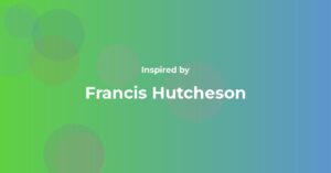 Francis Hutcheson Famous Quotes and Affirmations