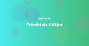 Friedrich Kittler Famous Quotes and Affirmations