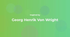 Georg Henrik Von Wright Famous Quotes and Affirmations