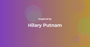 Hilary Putnam Famous Quotes and Affirmations