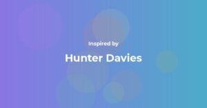 Hunter Davies Famous Quotes and Affirmations