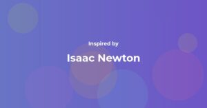 Isaac Newton Famous Quotes and Affirmations