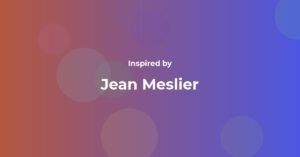 Jean Meslier Famous Quotes and Affirmations