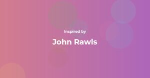 John Rawls Famous Quotes and Affirmations