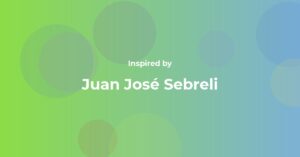 Juan José Sebreli Famous Quotes and Affirmations