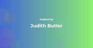 Judith Butler Famous Quotes and Affirmations
