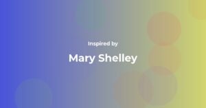 Mary Shelley Famous Quotes and Affirmations
