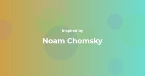 Noam Chomsky Famous Quotes and Affirmations