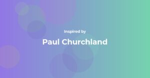 Paul Churchland Famous Quotes and Affirmations