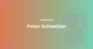 Peter Schweizer Famous Quotes and Affirmations