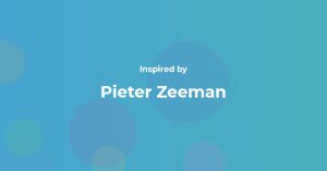Affirmations Inspired by Pieter Zeeman