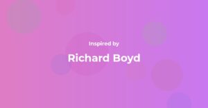 Affirmations Inspired by Richard Boyd