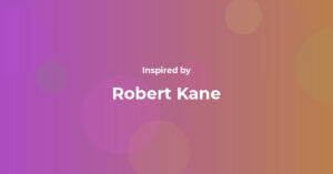 Affirmations Inspired by Robert Kane