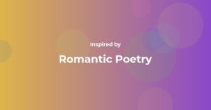 Romantic Poetry Famous Quotes and Affirmations