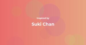 Affirmations Inspired by Suki Chan