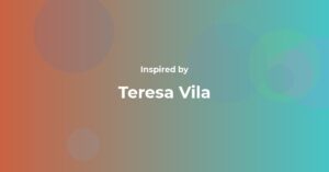 Affirmations Inspired by Teresa Vila