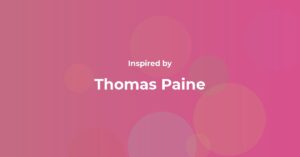 Thomas Paine Famous Quotes and Affirmations