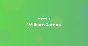 William James Famous Quotes and Affirmations