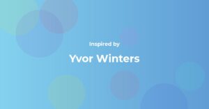 Yvor Winters Famous Quotes and Affirmations